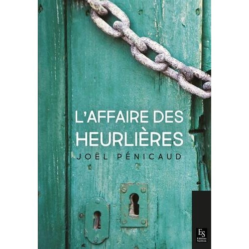 L'AFFAIRE DES HEURLIERES