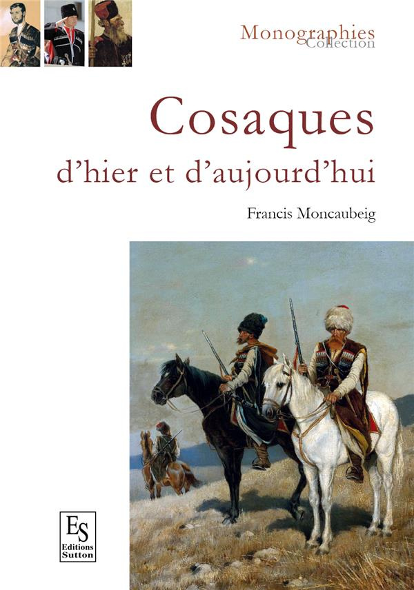 COSAQUES D'HIER ET D'AUJOURD'HUI