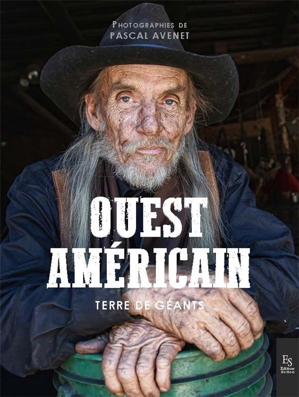 Ouest Américain - Terre de géants