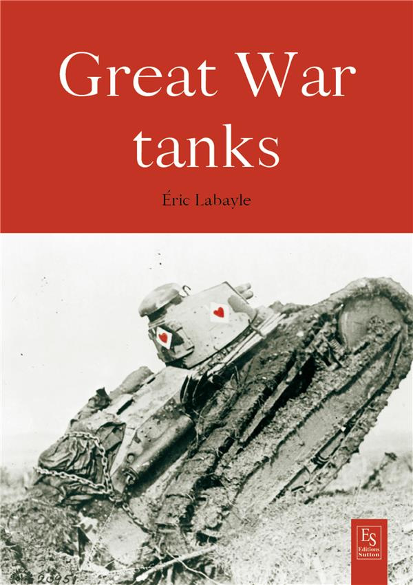 BATTLE TANKS 1914-1918