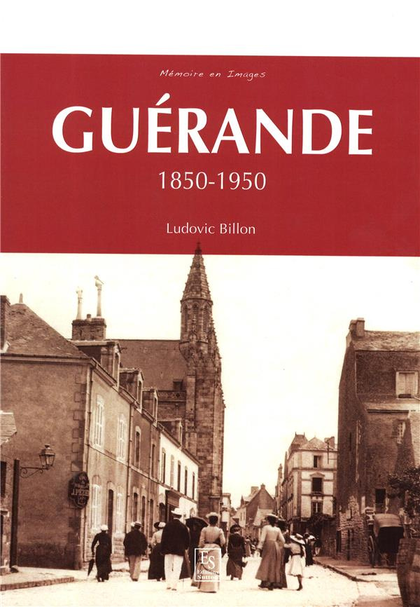 GUERANDE 1850-1950