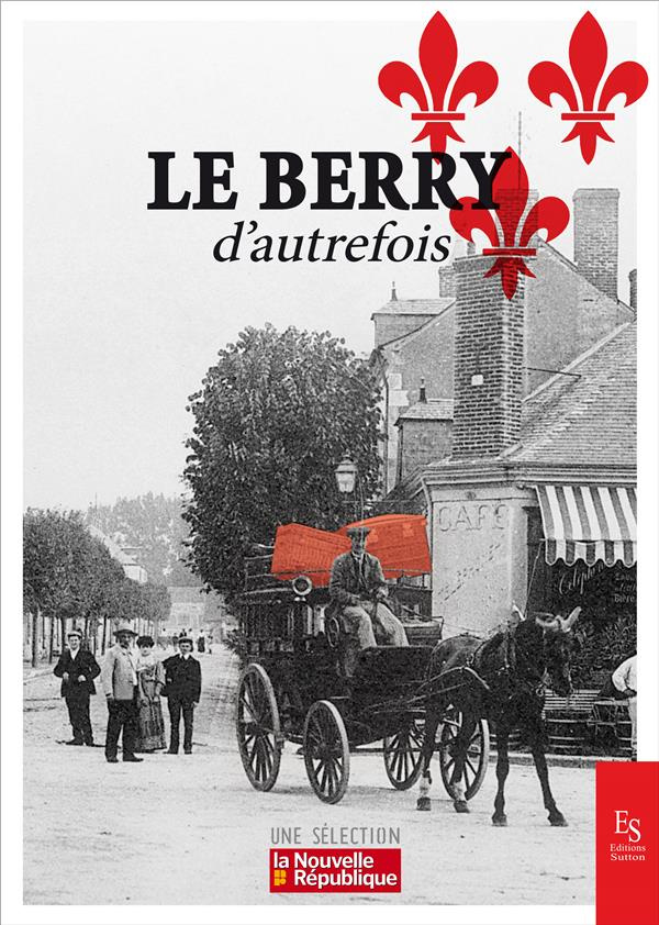 Le Berry d'autrefois