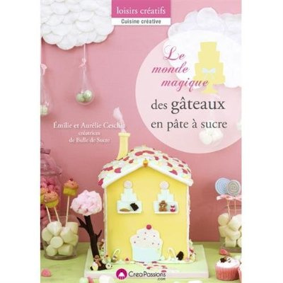 Le monde magique des gâteaux en pâte à sucre
