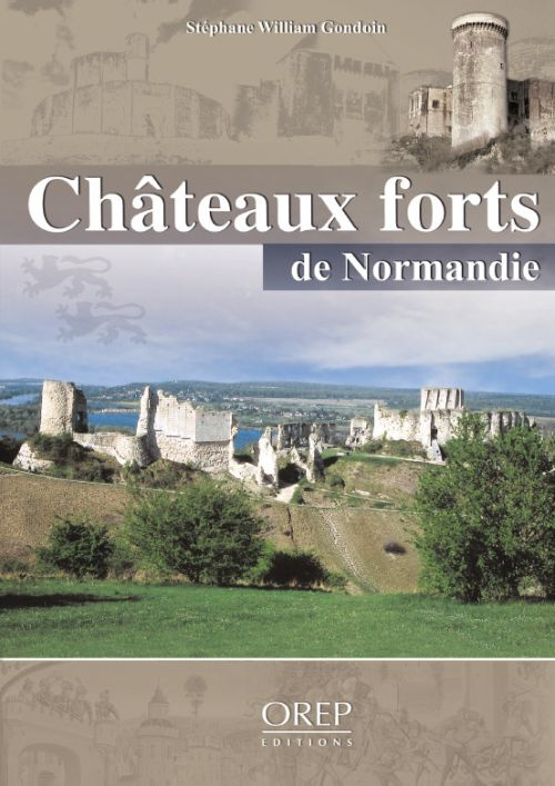 CHATEAUX FORTS DE NORMANDIE