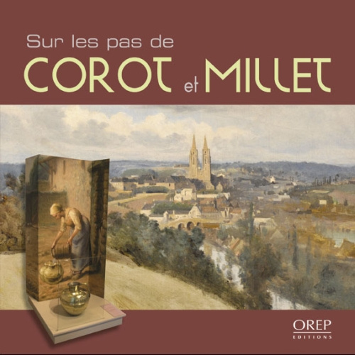 SUR LES PAS DE COROT ET MILLET