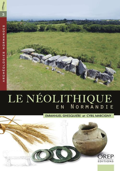 LE NEOLITHIQUE EN NORMANDIE