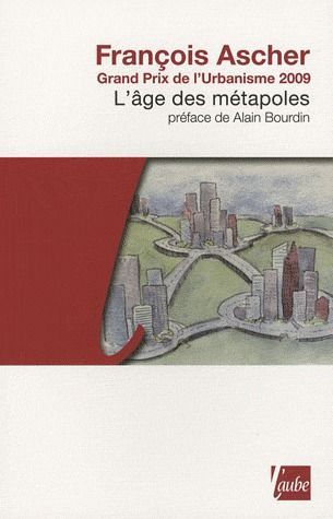 L'AGE DES METAPOLES