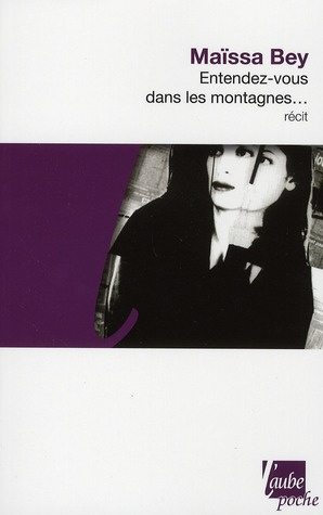 ENTENDEZ-VOUS DANS LES MONTAGNES ANCIENNE EDITION