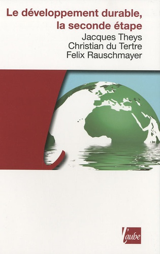 LE DEVELOPPEMENT DURABLE, LA SECONDE ETAPE