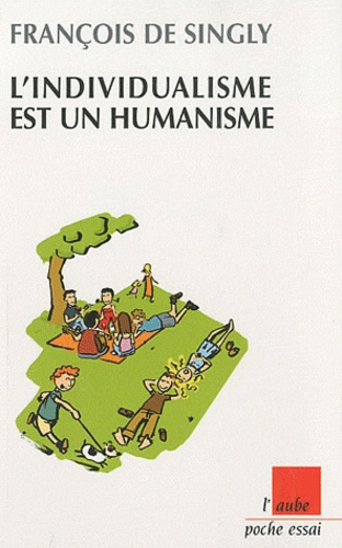 L'individualisme est un humanisme