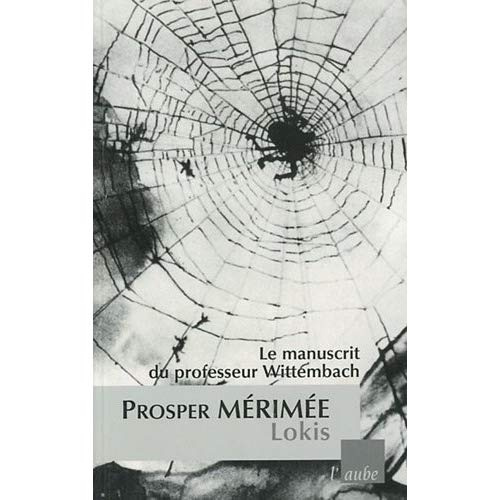 LOKIS - LE MANUSCRIT DU PROFESSEUR WITTEMBACH