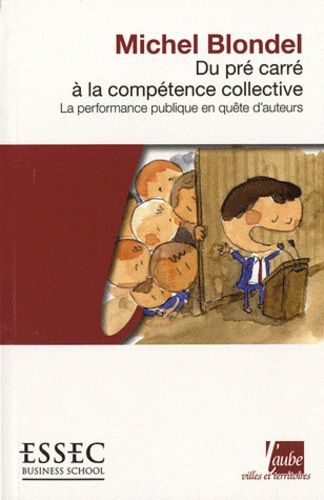 DU PRE CARRE A LA COMPETENCE COLLECTIVE