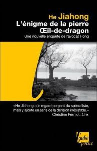 L'ENIGME DE LA PIERRE OEIL-DE-DRAGON