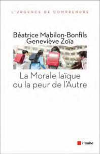 LA LAICITE AU RISQUE DE L'AUTRE