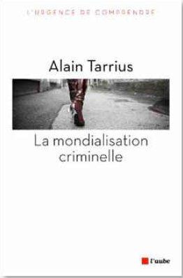La mondialisation criminelle