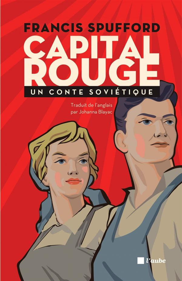 Capital rouge. Un conte soviétique
