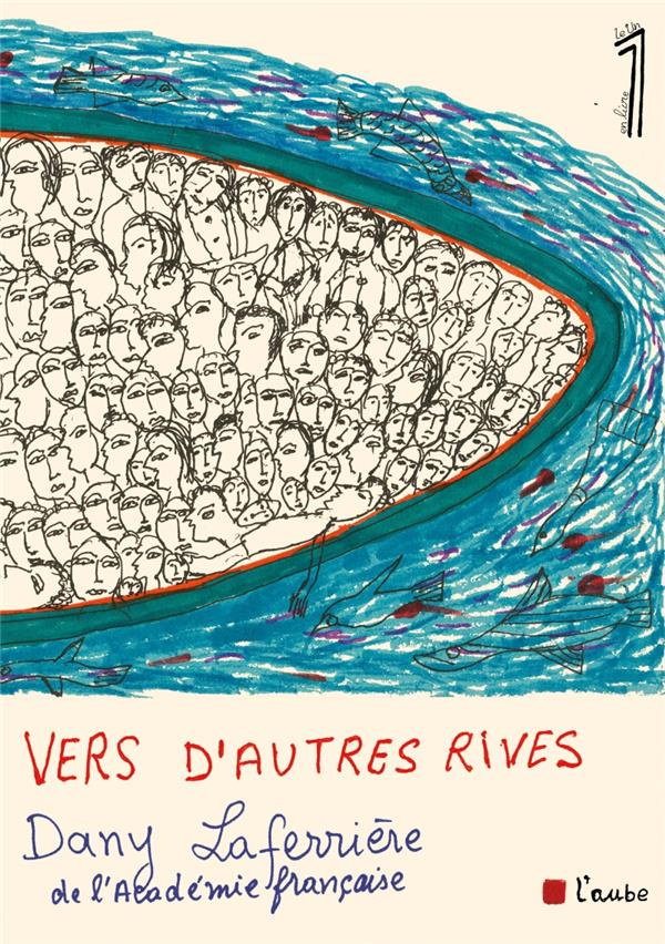 VERS D'AUTRES RIVES