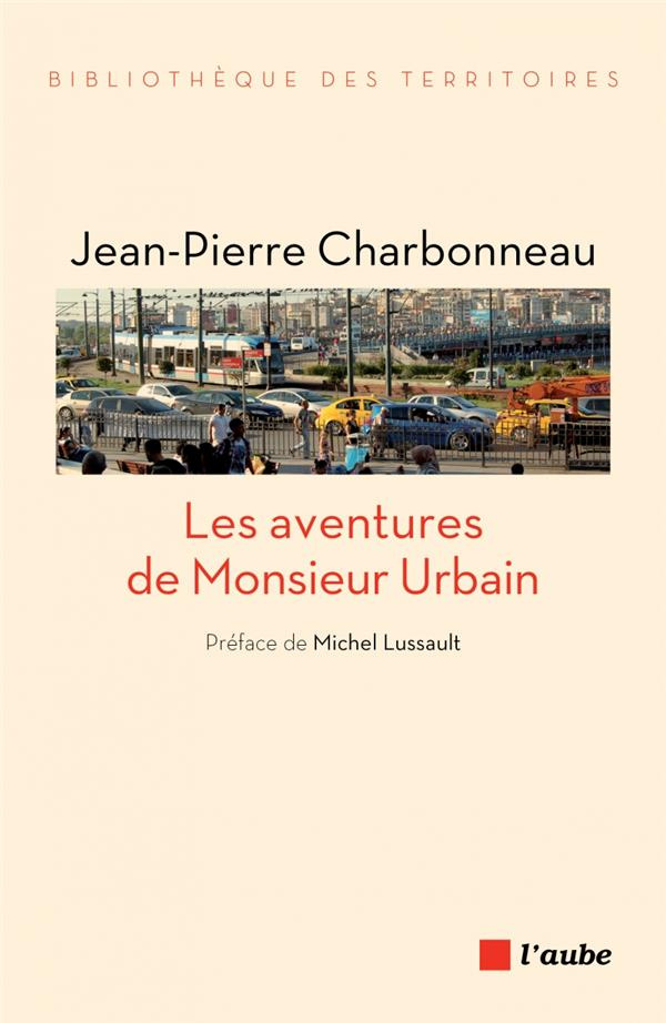 LES AVENTURES DE MONSIEUR URBAIN