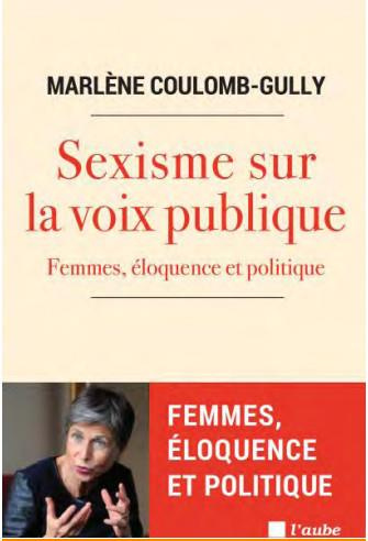 Sexisme sur la voix publique. Femmes, éloquence et politique