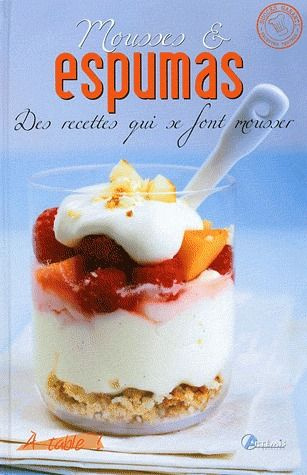 MOUSSES ET ESPUMAS