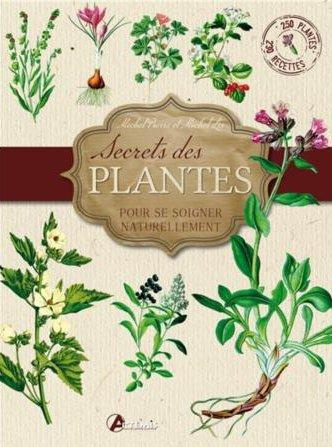 SECRETS DES PLANTES
