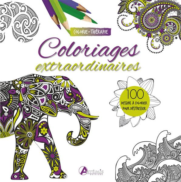 COLORIAGES : 100 DESSINS A COLORIER POUR DESTRESSER