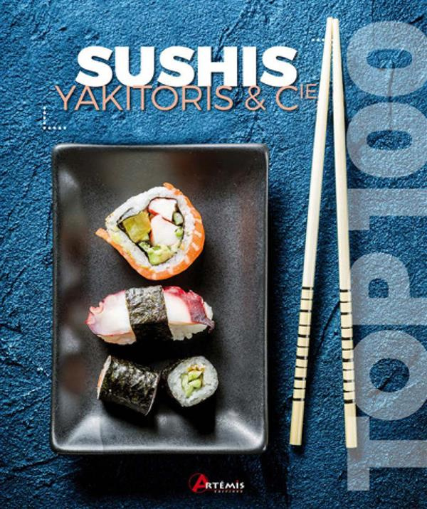 Sushis yakitoris et compagnie