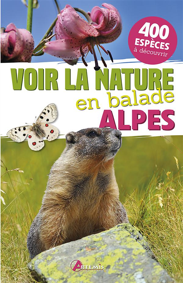 Voir la nature en balade. Alpes