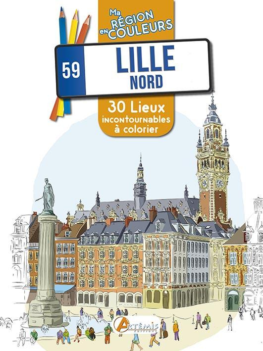 Lille Nord. 30 lieux incontournables à colorier