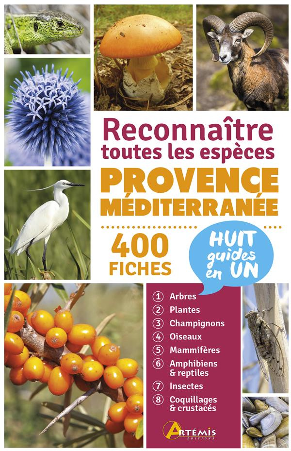 Reconnaître toutes les espèces Provence-Méditerranée