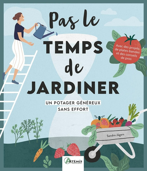Un potager généreux sans effort. Pas le temps de jardiner