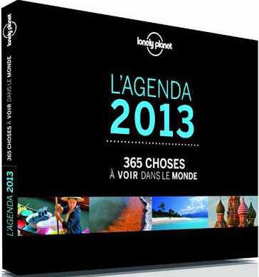 Agenda 2013 365 choses à voir dans le monde