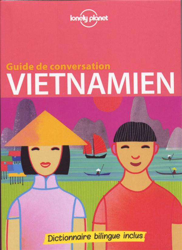 Guide de conversation vietnamien. 3e édition