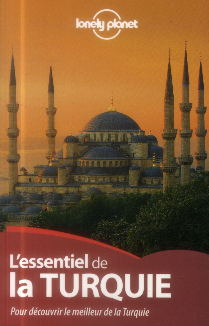 L'essentiel de la Turquie