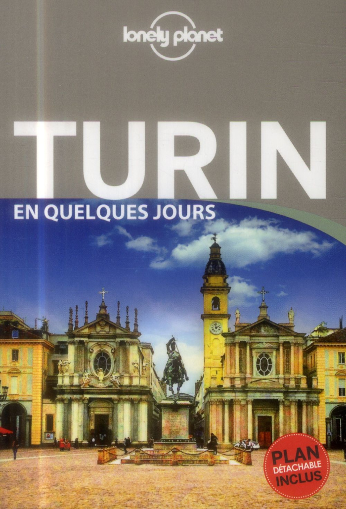 Turin en quelques jours. Avec 1 Plan détachable