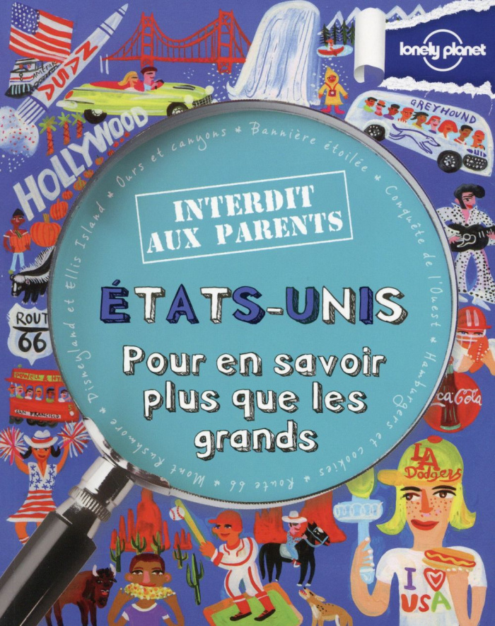 Etats-Unis. Pour en savoir plus que les parents, 2e édition