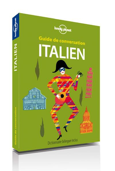 Guide de conversation italien. Dictinnaire bilingue inclus, Edition 2017