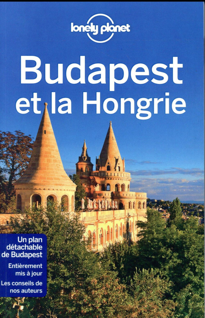 Budapest et la Hongrie. 2e édition. Avec 1 Plan détachable