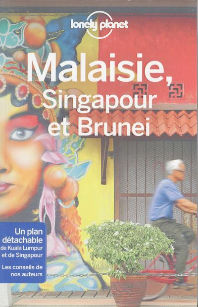 Malaisie, Singapour et Brunei. 9e édition. Avec 1 Plan détachable