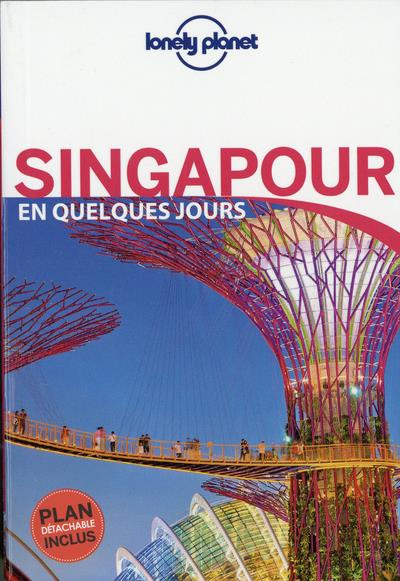 Singapour en quelques jours. 5e édition. Avec 1 Plan détachable
