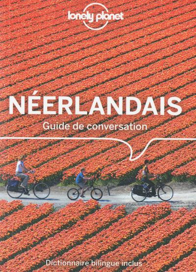 Guide de conversation Néerlandais. 6e édition. Edition bilingue français-néerlandais