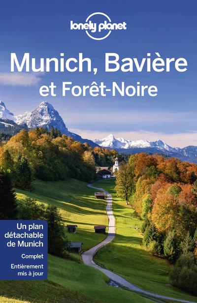 Munich, Bavière et la Forêt Noire. 4e édition. Avec 1 Plan détachable