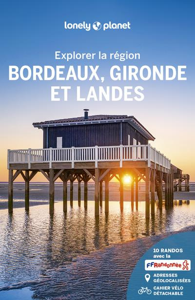 Bordeaux, Gironde et Landes. 5e édition. Avec 1 Plan détachable