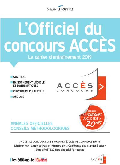 L'officiel du concours ACCES. Cahier d'entraînement, Edition 2019