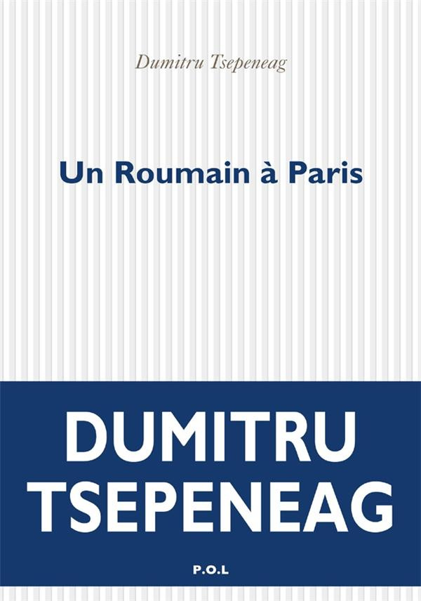 Un Roumain à Paris. Pages de journal