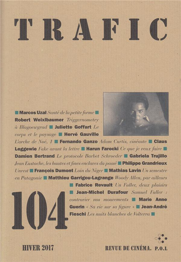 Trafic N° 104, hiver 2017