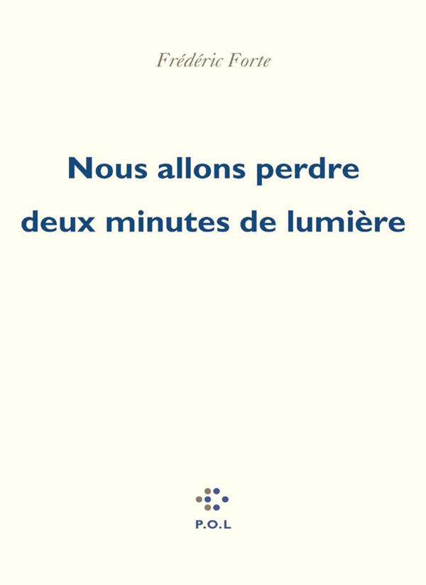 Nous allons perdre deux minutes de lumière