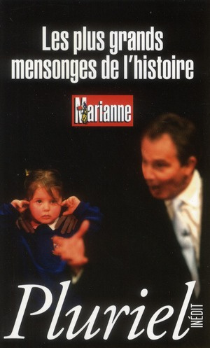 Les plus grands mensonges de l'histoire