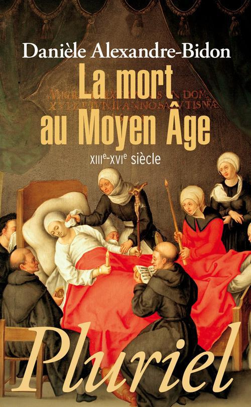 La mort au Moyen Age. XIIIe-XVIe siècle