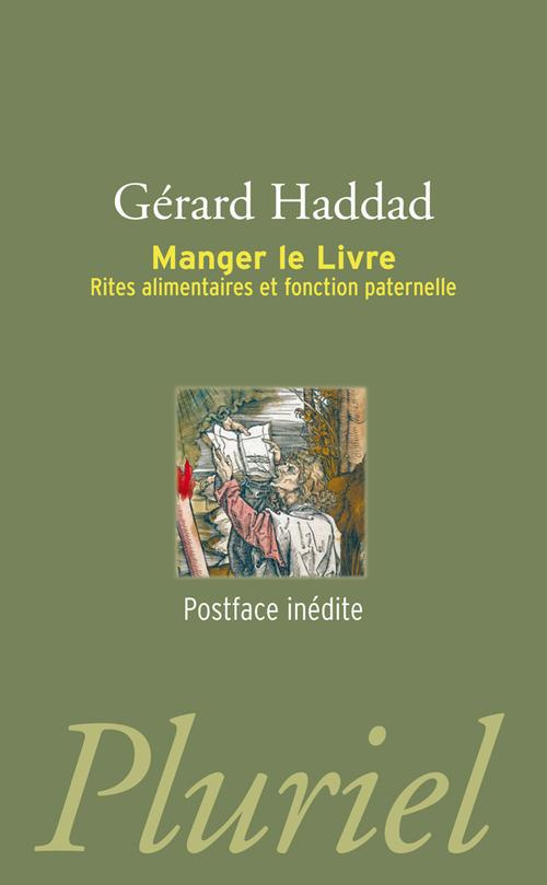 Manger le Livre. Rites alimentaires et fonction paternelle
